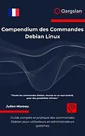 E-Book (epub) Compendium des Commandes Debian Linux von Dargslan