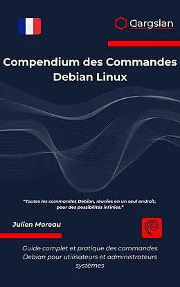E-Book (epub) Compendium des Commandes Debian Linux von Dargslan