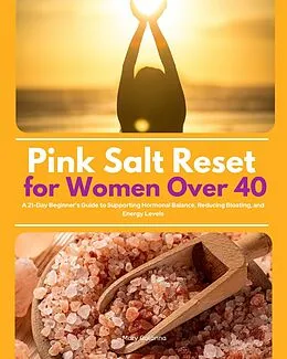 E-Book (epub) Pink Salt Reset for Women Over 40 von Mary Golanna