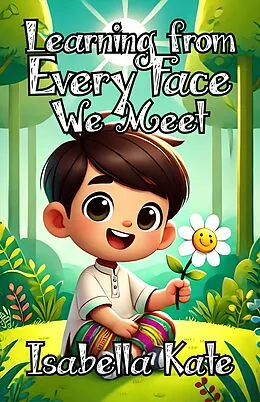 E-Book (epub) Learning from Every Face We Meet von Isabella Kate