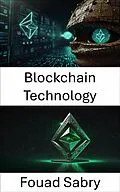 E-Book (epub) Blockchain Technology von Fouad Sabry