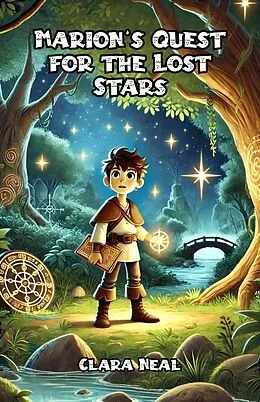 E-Book (epub) Marion's Quest for the Lost Stars von Clara Neal