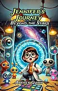 E-Book (epub) Jennifer's Journey Beyond the Stars von Archer Quinn