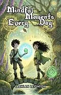 E-Book (epub) Mindful Moments Every Day von Lachlan Leighton