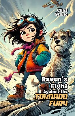 E-Book (epub) Raven's Fight Against the Tornado Fury von Elias Stone