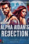 E-Book (epub) Alpha Aidan's Rejection von Eron Ofure
