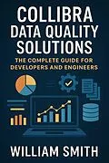 E-Book (epub) Collibra Data Quality Solutions von William Smith