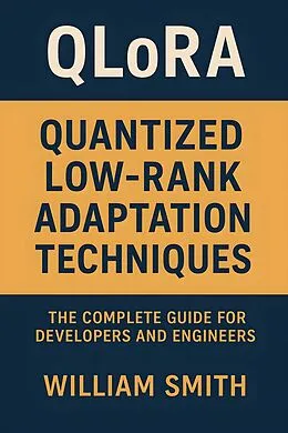 E-Book (epub) QLoRA von William Smith