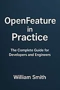 E-Book (epub) OpenFeature in Practice von William Smith