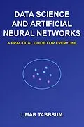 E-Book (epub) Data Science and Artificial Neural Networks von Umar Tabbsum