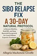 E-Book (epub) The SIBO Relapse Fix von Allegria Mackenzie Giraffe