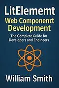 E-Book (epub) LitElement Web Component Development von William Smith