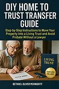 E-Book (epub) DIY Home to Trust Transfer Guide von Bethuel Oliver McKnight