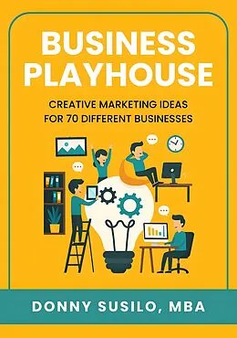 E-Book (epub) Business Playhouse von Donny Susilo