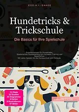 E-Book (epub) Hundetricks & Trickschule von Eos A.I. Saage