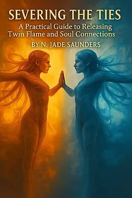 E-Book (epub) Severing the Ties von N. Jade Saunders