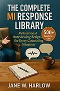 E-Book (epub) The Complete MI Response Library von Jane W. Harlow