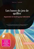 E-Book (epub) Les bases du jeu de quilles von Eos A.I. Saage