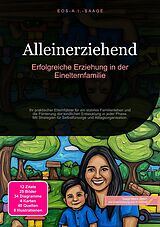 E-Book (epub) Alleinerziehend von Eos A.I. Saage
