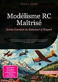 E-Book (epub) Modélisme RC Maîtrisé von Eos A.I. Saage