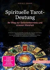 E-Book (epub) Spirituelle Tarot-Deutung von Eos A.I. Saage