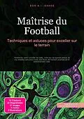 E-Book (epub) Maîtrise du Football von Eos A.I. Saage