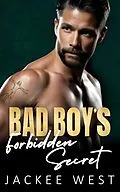 E-Book (epub) Bad Boy's Forbidden Secret von Jackee West