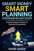 E-Book (epub) Smart Money, Smart Planning von Sharon Johnson