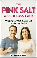 E-Book (epub) The Pink Salt Weight Loss Trick von Dr. Nerina Vale