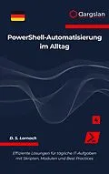 E-Book (epub) PowerShell-Automatisierung im Alltag von D. S. Lornach