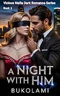 E-Book (epub) A Night With Him von Bukolami