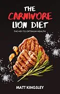 E-Book (epub) The Carnivore Diet von Matt Kingsley