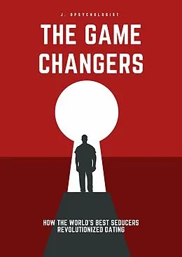 E-Book (epub) The Game Changers von J. Dpsychologist