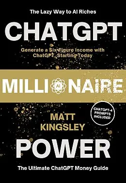E-Book (epub) ChatGPT Millionaire Power von Matt Kingsley