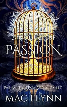 E-Book (epub) A Court of Passion Box Set von Mac Flynn