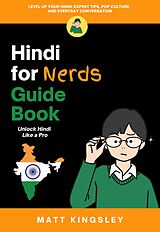 E-Book (epub) Hindi for Nerds Guide Book von Matt Kingsley
