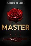 E-Book (epub) Master von Anabelle De Sade
