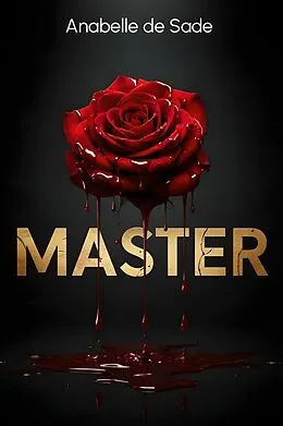 E-Book (epub) Master von Anabelle De Sade