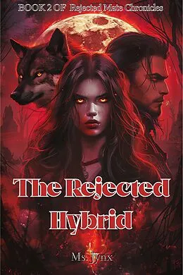 E-Book (epub) The Rejected Hybrid von Ms. Jynx