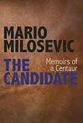 E-Book (epub) The Candidate von Mario Milosevic