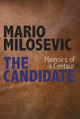 E-Book (epub) The Candidate von Mario Milosevic