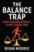 E-Book (epub) The Balance Trap von Rivan Morris