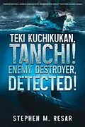 E-Book (epub) Teki Kuchikukan, Tanchi! von Stephen M Resar