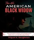 E-Book (epub) The All American Black Widow von Miguel A. Baughman