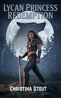 E-Book (epub) Lycan Princess Redemption von Christina Stout
