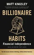 E-Book (epub) Billionaire Habits von Matt Kingsley