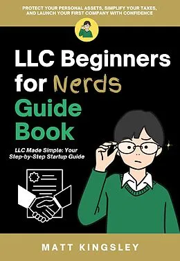 E-Book (epub) LLC Beginners for Nerds Guide Book von Matt Kingsley