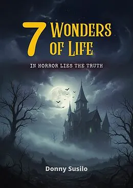 E-Book (epub) 7 Wonders of Life von Donny Susilo