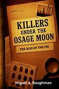 E-Book (epub) Killers Under the Osage Moon von Miguel A. Baughman