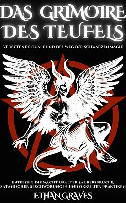 E-Book (epub) Das Grimoire Des Teufels von Ethan Graves, A.I.